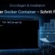 Docker Guide 2026 auf deutsch. Teil 1 Installation und Grundlagen